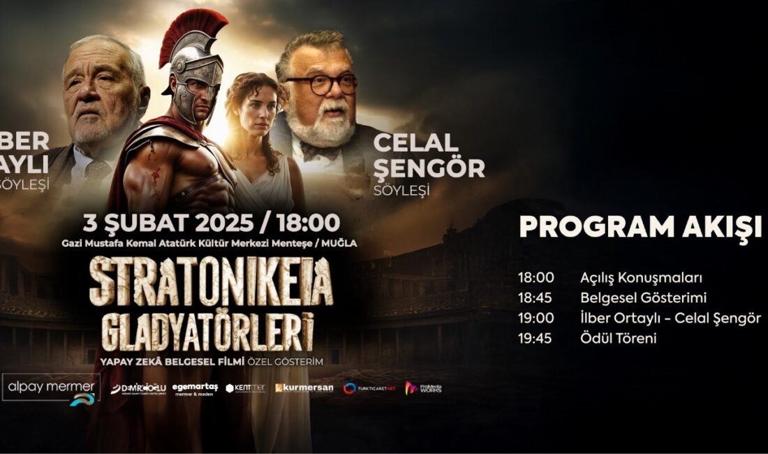 Stratonikeia Gladyatörleri belgeselinin özel gösterimi 3 Şubat’ta Muğla’da gerçekleşecek. İlber