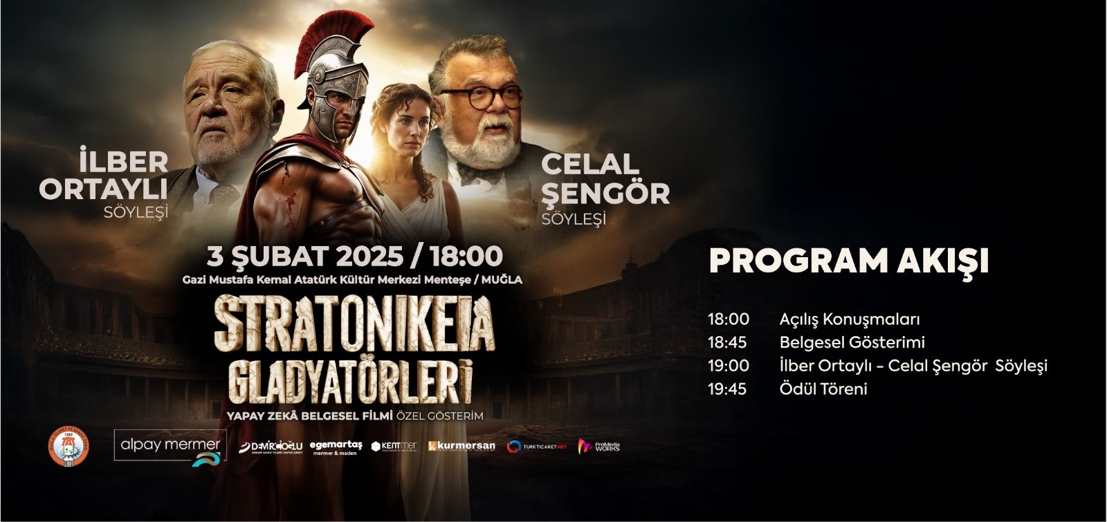 Stratonikeia Gladyatörleri belgeselinin özel gösterimi 3 Şubat’ta Muğla’da gerçekleşecek. İlber