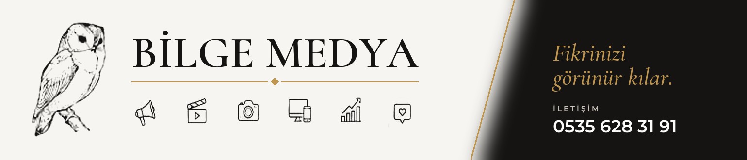 Bilge Medya - Fikrinizi görünür kılar - 0535 628 31 91
